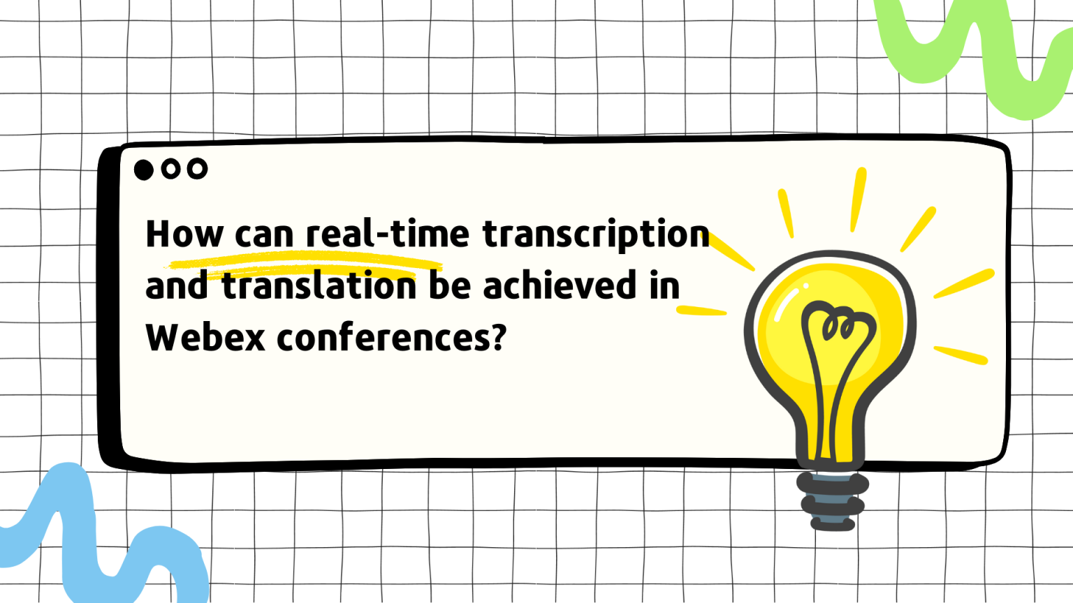 How to use real-time transcription and translation with Webex?